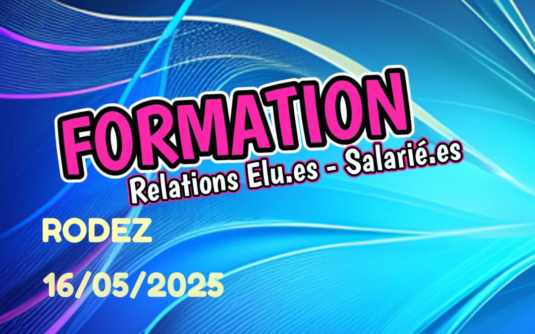 Formation Relation Elu-es Salarié-es